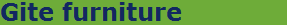Gite furniture
